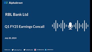 RBL Bank Ltd Q1 FY202425 Earnings Conference Call [upl. by Ennyl]