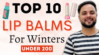 Top 10 Lip Balms in India For Winters Under ₹200  Dark Lips Treatment [upl. by Cordier]