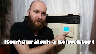 Konfiguráljuk a konvektort  FÉG725 ◆ Az alapok [upl. by Gawen770]