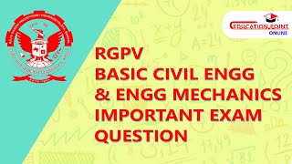 Basic Civil Engg amp Engg Mechanics Important Question for RGPV 1st Year BTech Students [upl. by Etnemelc]