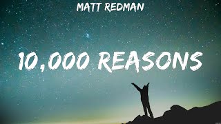 Matt Redman 10000 Reasons Lyrics Casting Crowns Paul McClure Jesus Culture 3 [upl. by Leunas911]