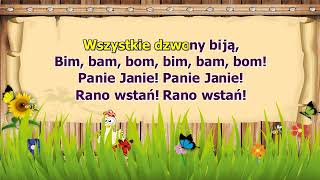 Panie Janie Rano Wstań  z linią melodyczną  karaoke [upl. by Etem]