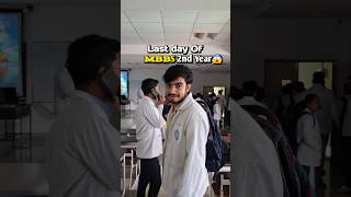 Last Day Of MBBS 2nd Year 😱  mbbs student life shorts trending mbbs neet medico medical [upl. by Latihs751]