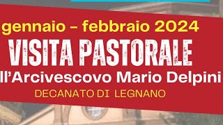 INCONTRO VESCOVO MARIO E GIOVANI  VISITA PASTORALE LEGNANO [upl. by Iddet243]