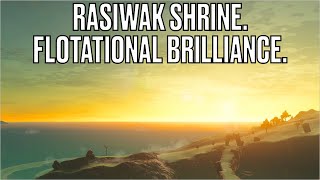 Rasiwak Shrine Flotational Brilliance [upl. by Enegue]