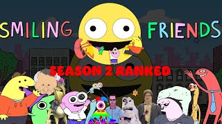 Smiling Friends Season 2 Every Episode Ranked [upl. by Itnava]