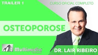 Osteoporose – Dr Lair Ribeiro Vídeos [upl. by Eduj]