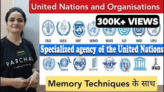 United Nations SPECIALISED AGENCIES OF UN  with Memory Techniques [upl. by Nyvets]