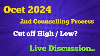 Ocet 2nd Counselling process  Cut off High  Low  Live Discussion [upl. by Glanville]