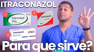 ITRACONAZOL PARA QUE SIRVE  3 COSAS [upl. by Rimola]