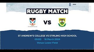 St Andrews vs Stirling High School Rugby Match [upl. by Ocnarfnaig]