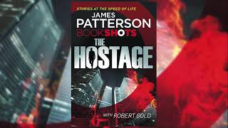 Hostage BookShots  Jon Roscoe Thriller 1  James Patterson Audiobook Mystery Thriller [upl. by Aidnyc]