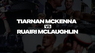 Tiarnan McKenna vs Ruairi McLaughlin  Virtus 3 [upl. by Diandra]