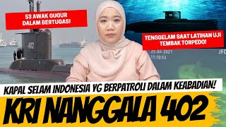 BERPATROLI DALAM KEABADIAN  KRI NANGGALA 402 [upl. by Aivital]