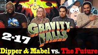 Gravity Falls  2x17 Dipper and Mabel vs The Future  Group Reaction [upl. by Nemrak]