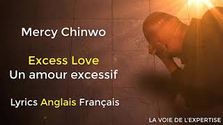 Mercy Chinwo  Excess love lyrics english traduction française [upl. by Nosreg]