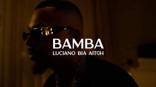 LUCIANO ft BIA amp AITCH  BAMBA [upl. by Sonitnatsnoc]