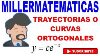 Modelado de ecuaciones🚀Trayectorias o curvas ortogonales  Ejemplo 3 Millermatematicas [upl. by Navannod300]