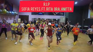 RIP  SOFIA REYES FEAT RITA ORA ANITTA ZUMBA FITNESS [upl. by Esertap]