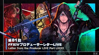 FINAL FANTASY XIV Letter from the Producer LIVE Part LXXXI [upl. by Laehcar]