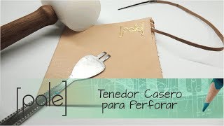 Tenedor Casero para Perforarcuero hechoamano moldesgratis leather [upl. by Arrol]