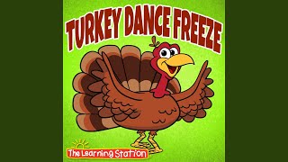 Turkey Dance Freeze [upl. by Ahtebbat439]