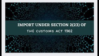 Meaning of Word quotImportquot under The Customs Act 1962 Explained by ProfRajesh Tayal [upl. by Rosse]