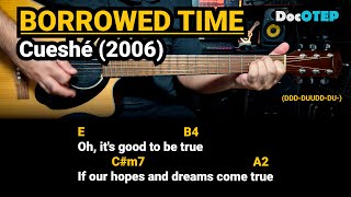 Borrowed Time  Cueshé 2006 Easy Guitar Chords Tutorial with Lyrics [upl. by Heuser518]