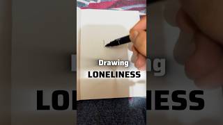 Drawing Loneliness art darkarts anxiety loneliness lonely [upl. by Bledsoe]