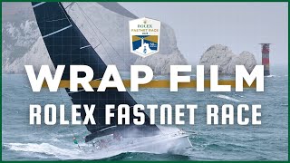 50th Rolex Fastnet Race  Wrap Film [upl. by Inihor]