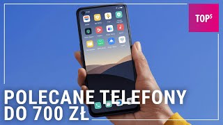 Jaki telefon do 700 zł wybrać TOP 5 [upl. by Whorton]