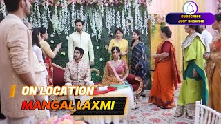 Mangal Lakshmi On Location Lipika Ke Roke Mein Hua Hungama [upl. by Airdnahs]