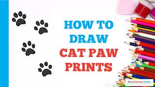 How to Draw Cat Paw Prints in a Few Easy Steps Drawing Tutorial for Beginner Artists [upl. by Bolen]