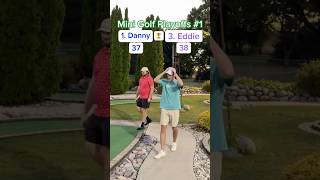 Hole 17 Championship Mini Golf Playoffs 1  1 Danny vs 3 Eddie minigolf [upl. by Lawton451]