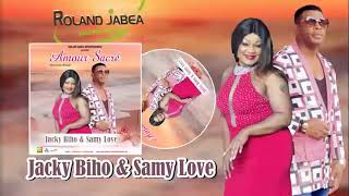 JACKY BIHO ET SAMY LOVE  AMOUR SACRÉ  07032024 [upl. by Ecreip]