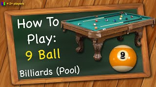 How to play 9 Ball Billiards  Pool [upl. by Grove]