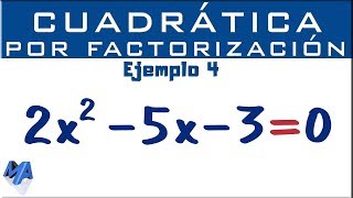 Ecuación cuadrática por factorización  Ejemplo 4 [upl. by Remy]