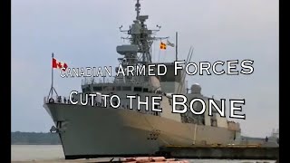 CANADIAN ARMED FORCES Cut to the BONE [upl. by Nwahsat]