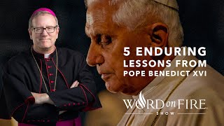 5 Enduring Lessons from Pope Benedict XVI [upl. by Lanie]