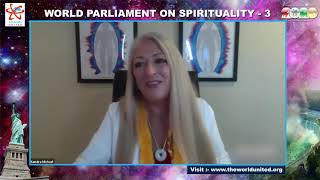 DR SANDRA ROSE 3rd WORLD PARLIAMENT ON SPIRITUALITY North America  THE WORLD UNITED [upl. by Yaner]