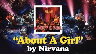 About A Girl Nirvana [upl. by Anhaj]