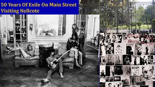 50 Years Of Exile On Main Street Visiting Nellcote [upl. by Yalahs]