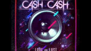 09 Cash Cash  Jaw Drop [upl. by Anemolif]