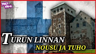 Turun linnan nousu ja tuho Suomen linnojen historiaa [upl. by Merrel]