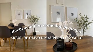 🌱DECORACIÓN DE COMEDOR PEQUEÑO🌿ÁRBOL DE OLIVO DIY SÚPER ECONÓMICO 🔨🪚 ideas para comedor pequeño [upl. by Shirley]