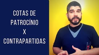 Como equilibrar o valor da cota de patrocínio e as contrapartidas [upl. by Gittel]