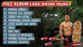 LAGU DAYAK TAJAU SINTANG  Pantun Ulu Sungai  Kenangan Sungai Sepauk  Dayang Sebalu [upl. by Llekcor615]