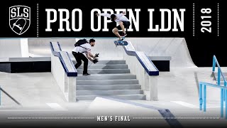 2018 SLS Pro Open London UK  MENS FINAL  Full Broadcast [upl. by Eirrehs932]