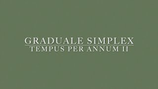 Graduale Simplex  Ordinary Time II [upl. by Ainotna]