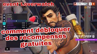 COMMENT DÉBLOQUER DES RÉCOMPENSES GRATUITES GRÂCE À LEVENT LOVERWATCH  Overwatch 2 06 [upl. by Walliw]